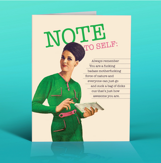 Note To Self! Empowerment Greeting Card