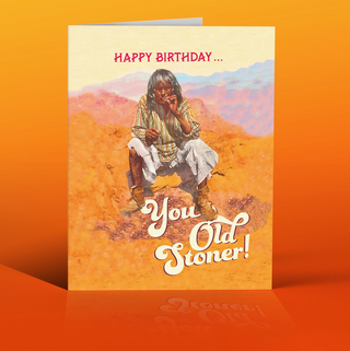 Old Stoner Birthday Card