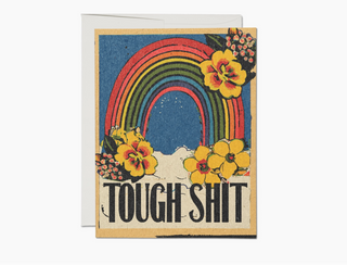Tough Sh*t Encouragement Greeting Card